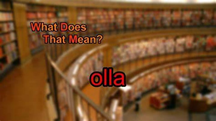What does olla mean?